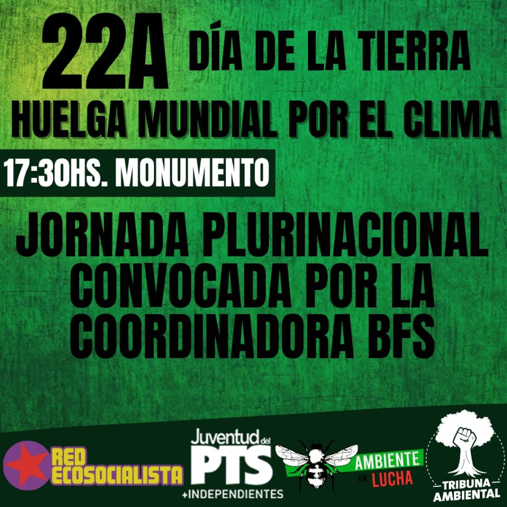 22A Neuquén: Huelga Mundial por el Clima + Día de la Tierra